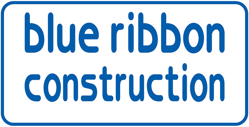 Blue Ribbon Construction Est. 1977 by George Hester, TX A&M '72